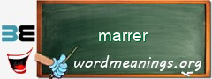 WordMeaning blackboard for marrer